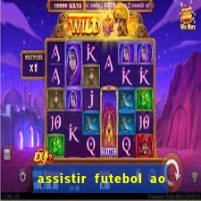 assistir futebol ao vivo multicanais